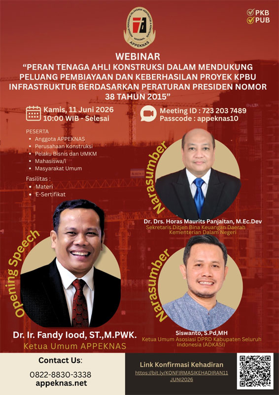 APPEKNAS Kupas Strategi Sukses KPBU, Tenaga Ahli Konstruksi Jadi Kunci Keberhasilan Infrastruktur